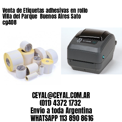 Venta de Etiquetas adhesivas en rollo Villa del Parque  Buenos Aires Sato cg408