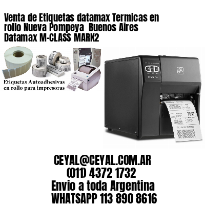 Venta de Etiquetas datamax Termicas en rollo Nueva Pompeya  Buenos Aires Datamax M-CLASS MARK2