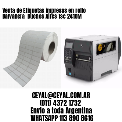 Venta de Etiquetas impresas en rollo Balvanera  Buenos Aires tsc 2410M