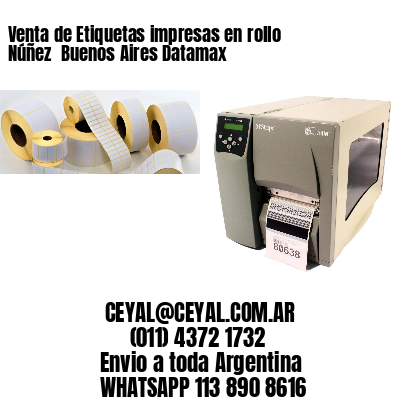 Venta de Etiquetas impresas en rollo Núñez  Buenos Aires Datamax
