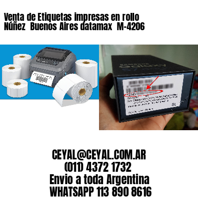 Venta de Etiquetas impresas en rollo Núñez  Buenos Aires datamax  M-4206