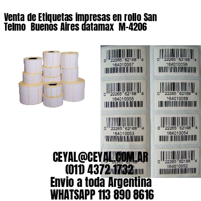 Venta de Etiquetas impresas en rollo San Telmo  Buenos Aires datamax  M-4206
