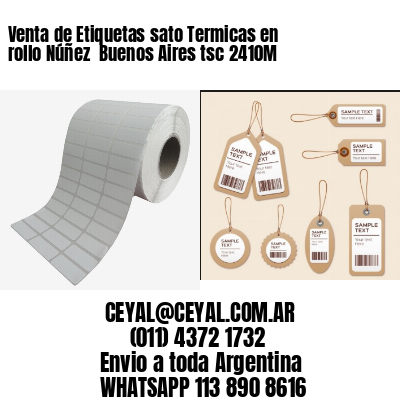 Venta de Etiquetas sato Termicas en rollo Núñez  Buenos Aires tsc 2410M
