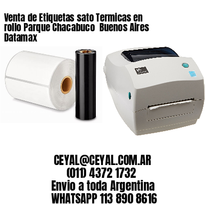 Venta de Etiquetas sato Termicas en rollo Parque Chacabuco  Buenos Aires Datamax