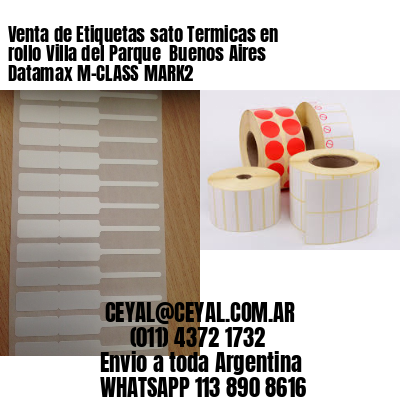 Venta de Etiquetas sato Termicas en rollo Villa del Parque  Buenos Aires Datamax M-CLASS MARK2