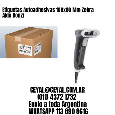 Etiquetas Autoadhesivas 100x80 Mm Zebra  Aldo Bonzi 