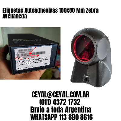 Etiquetas Autoadhesivas 100x80 Mm Zebra  Avellaneda 