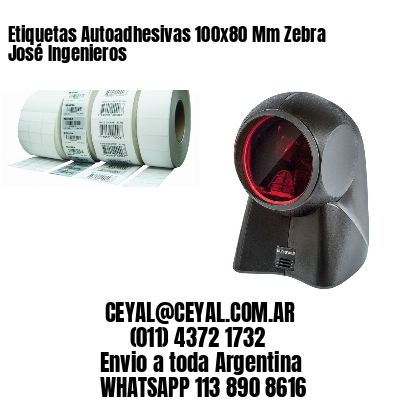 Etiquetas Autoadhesivas 100x80 Mm Zebra  José Ingenieros 