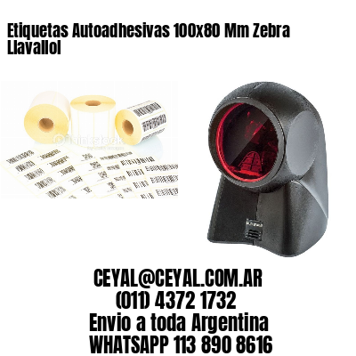 Etiquetas Autoadhesivas 100x80 Mm Zebra  Llavallol 