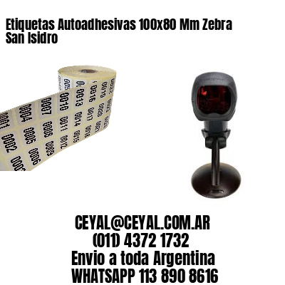 Etiquetas Autoadhesivas 100x80 Mm Zebra  San Isidro 