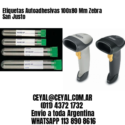 Etiquetas Autoadhesivas 100x80 Mm Zebra  San Justo 