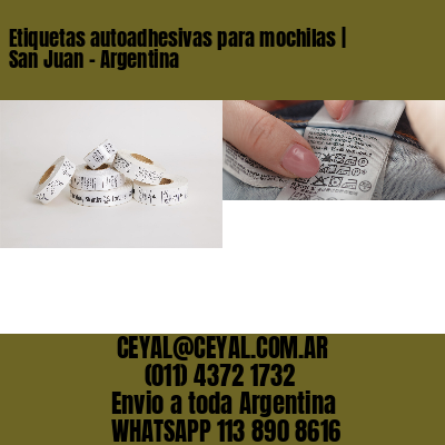 Etiquetas autoadhesivas para mochilas | San Juan – Argentina