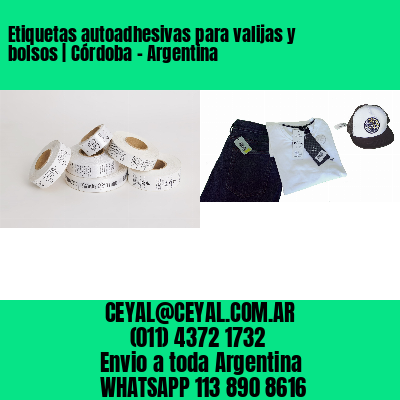 Etiquetas autoadhesivas para valijas y bolsos | Córdoba - Argentina