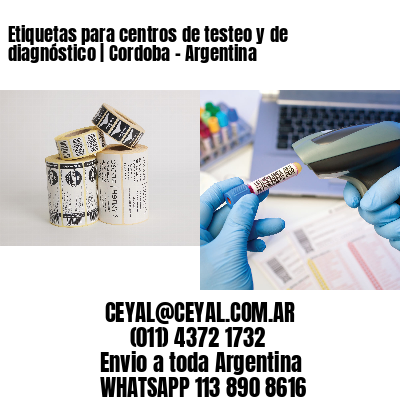 Etiquetas para centros de testeo y de diagnóstico | Cordoba - Argentina