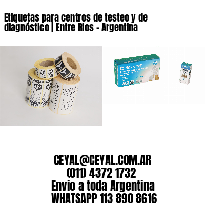 Etiquetas para centros de testeo y de diagnóstico | Entre Rios - Argentina