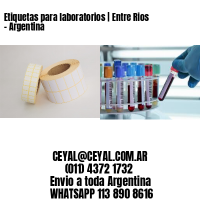 Etiquetas para laboratorios | Entre Rios - Argentina