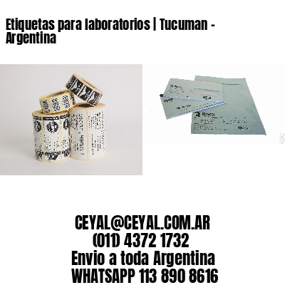 Etiquetas para laboratorios | Tucuman - Argentina