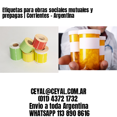 Etiquetas para obras sociales mutuales y prepagas | Corrientes – Argentina