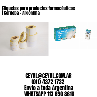 Etiquetas para productos farmacéuticos | Cordoba – Argentina