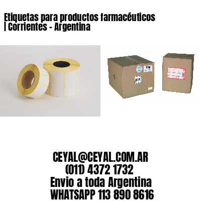 Etiquetas para productos farmacéuticos | Corrientes - Argentina