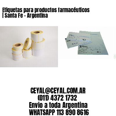 Etiquetas para productos farmacéuticos | Santa Fe - Argentina