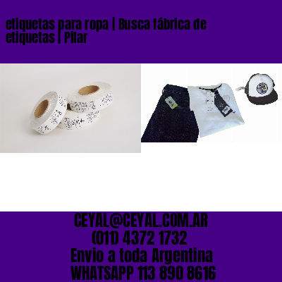 etiquetas para ropa | Busca fábrica de etiquetas | Pilar