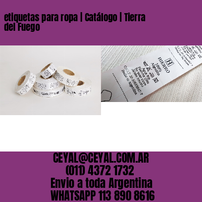 etiquetas para ropa | Catálogo | Tierra del Fuego