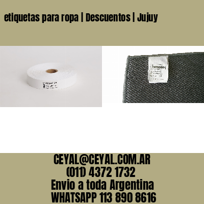 etiquetas para ropa | Descuentos | Jujuy