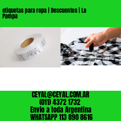 etiquetas para ropa | Descuentos | La Pampa
