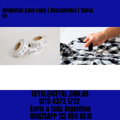 etiquetas para ropa | Descuentos | Santa Fe