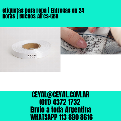 etiquetas para ropa | Entregas en 24 horas | Buenos Aires-GBA