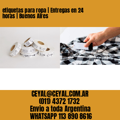etiquetas para ropa | Entregas en 24 horas | Buenos Aires