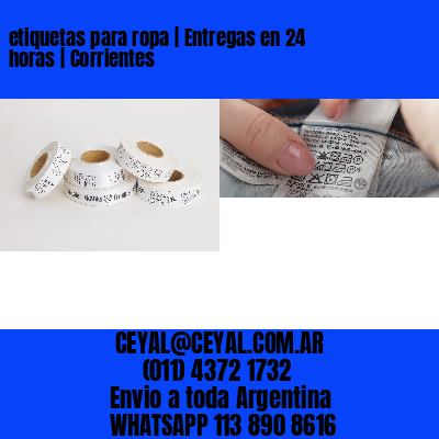 etiquetas para ropa | Entregas en 24 horas | Corrientes