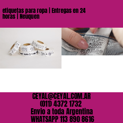 etiquetas para ropa | Entregas en 24 horas | Neuquen