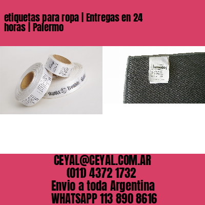 etiquetas para ropa | Entregas en 24 horas | Palermo