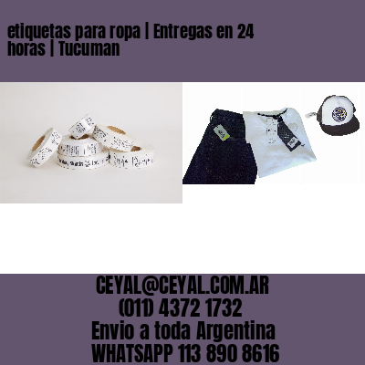 etiquetas para ropa | Entregas en 24 horas | Tucuman