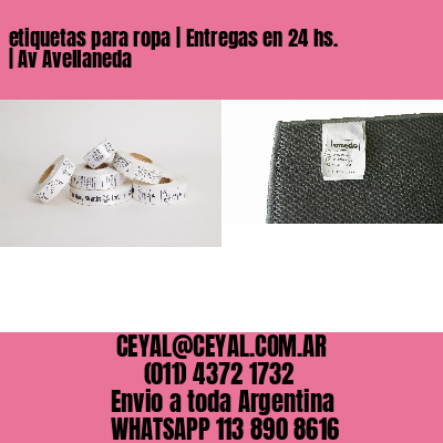 etiquetas para ropa | Entregas en 24 hs. | Av Avellaneda