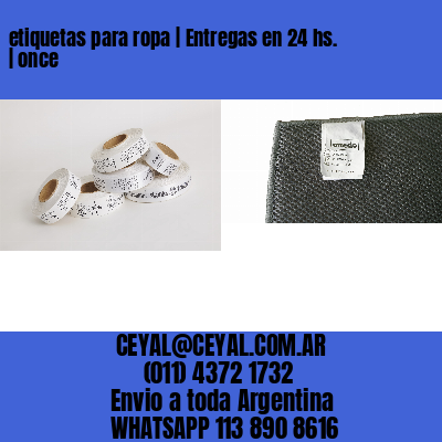 etiquetas para ropa | Entregas en 24 hs. | once