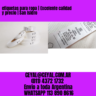 etiquetas para ropa | Excelente calidad y precio | San Isidro