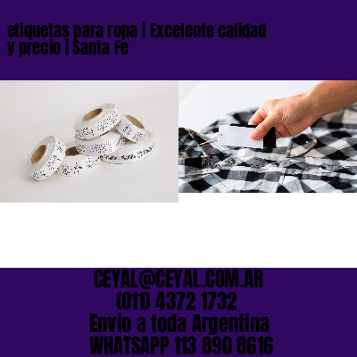 etiquetas para ropa | Excelente calidad y precio | Santa Fe