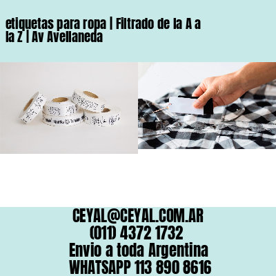 etiquetas para ropa | Filtrado de la A a la Z | Av Avellaneda