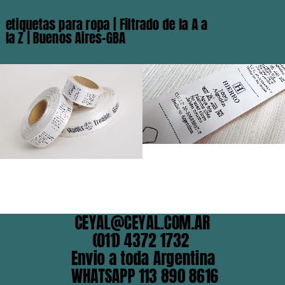 etiquetas para ropa | Filtrado de la A a la Z | Buenos Aires-GBA