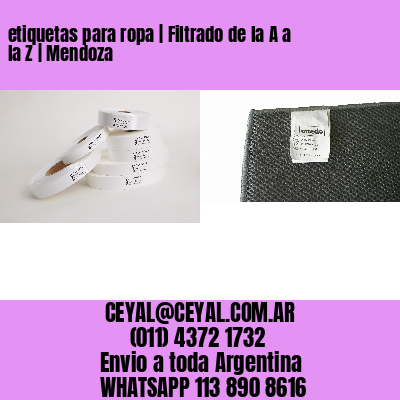 etiquetas para ropa | Filtrado de la A a la Z | Mendoza