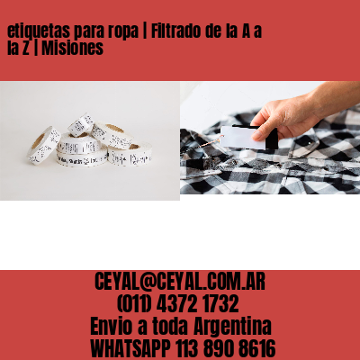 etiquetas para ropa | Filtrado de la A a la Z | Misiones