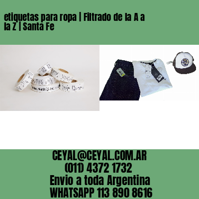 etiquetas para ropa | Filtrado de la A a la Z | Santa Fe