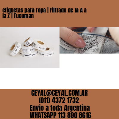 etiquetas para ropa | Filtrado de la A a la Z | Tucuman