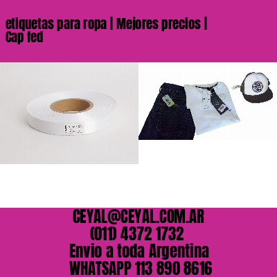 etiquetas para ropa | Mejores precios | Cap fed