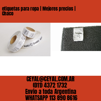 etiquetas para ropa | Mejores precios | Chaco