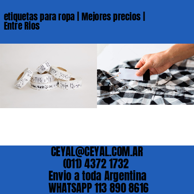 etiquetas para ropa | Mejores precios | Entre Rios