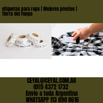 etiquetas para ropa | Mejores precios | Tierra del Fuego